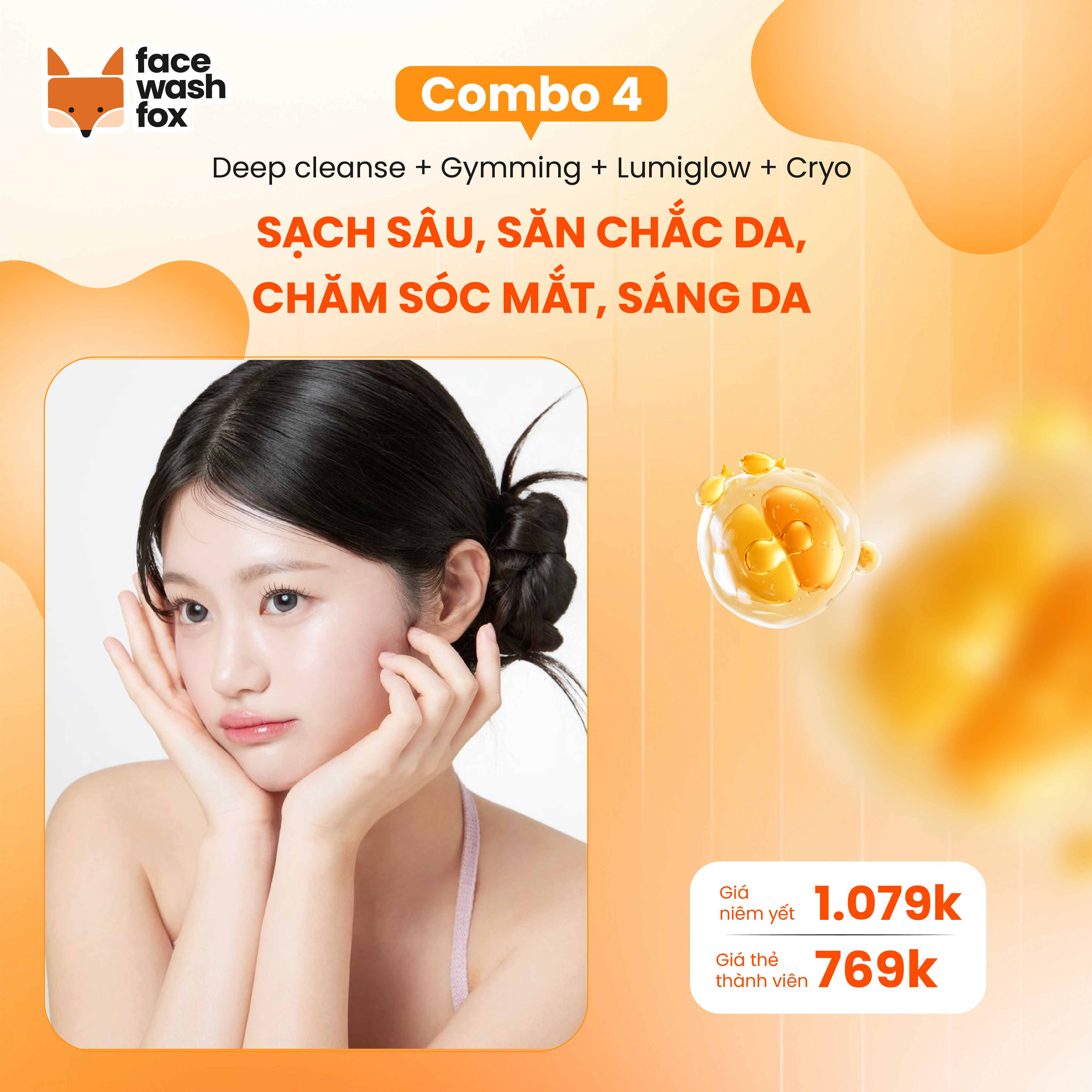Sạch sâu + Săn chắc + Chăm sóc mắt + Sáng da