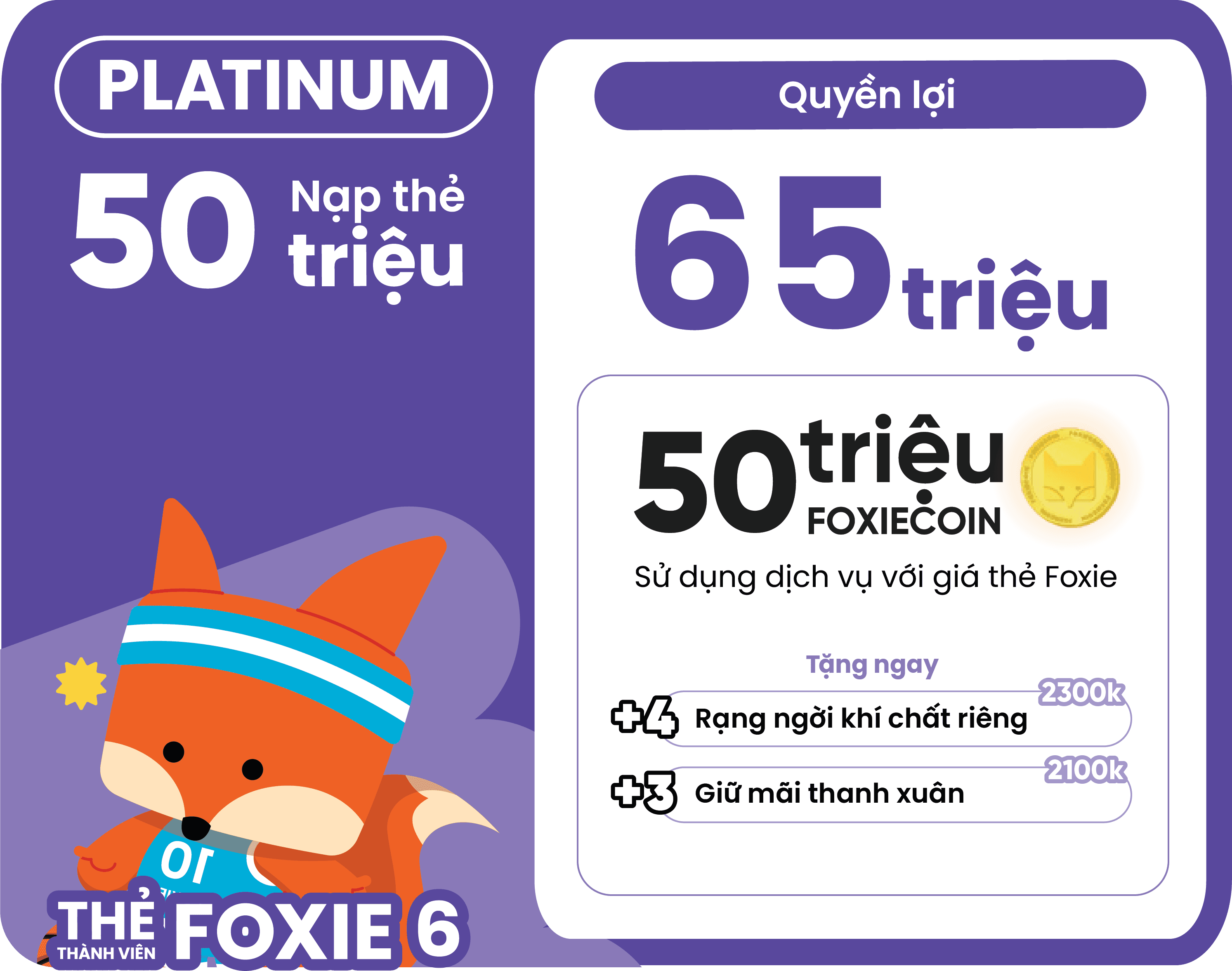 Foxie Platinum 50 triệu